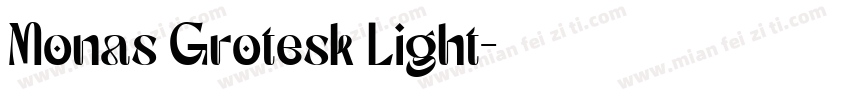 Monas Grotesk Light字体转换
